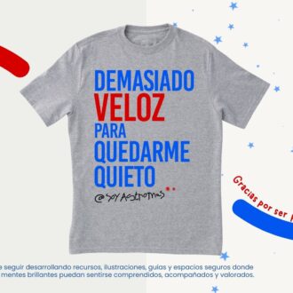 Demasiado Veloz Para Quedarme Quieto - Gris con impresión delantera